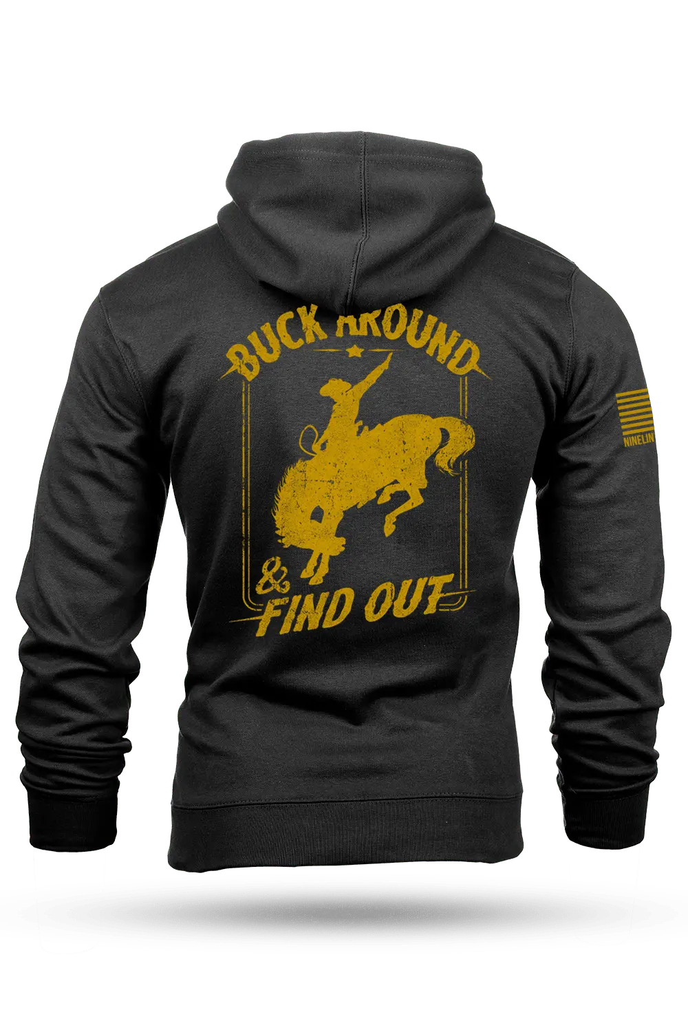 Buck Around & Find Out - Hoodie 1