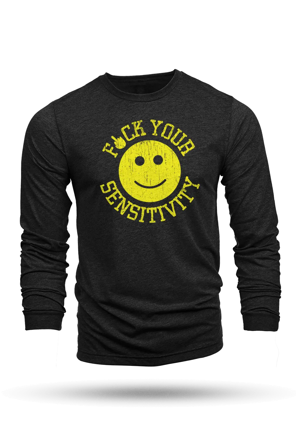 F*Ck Your Sensitivity - Long-Sleeve Shirt 1