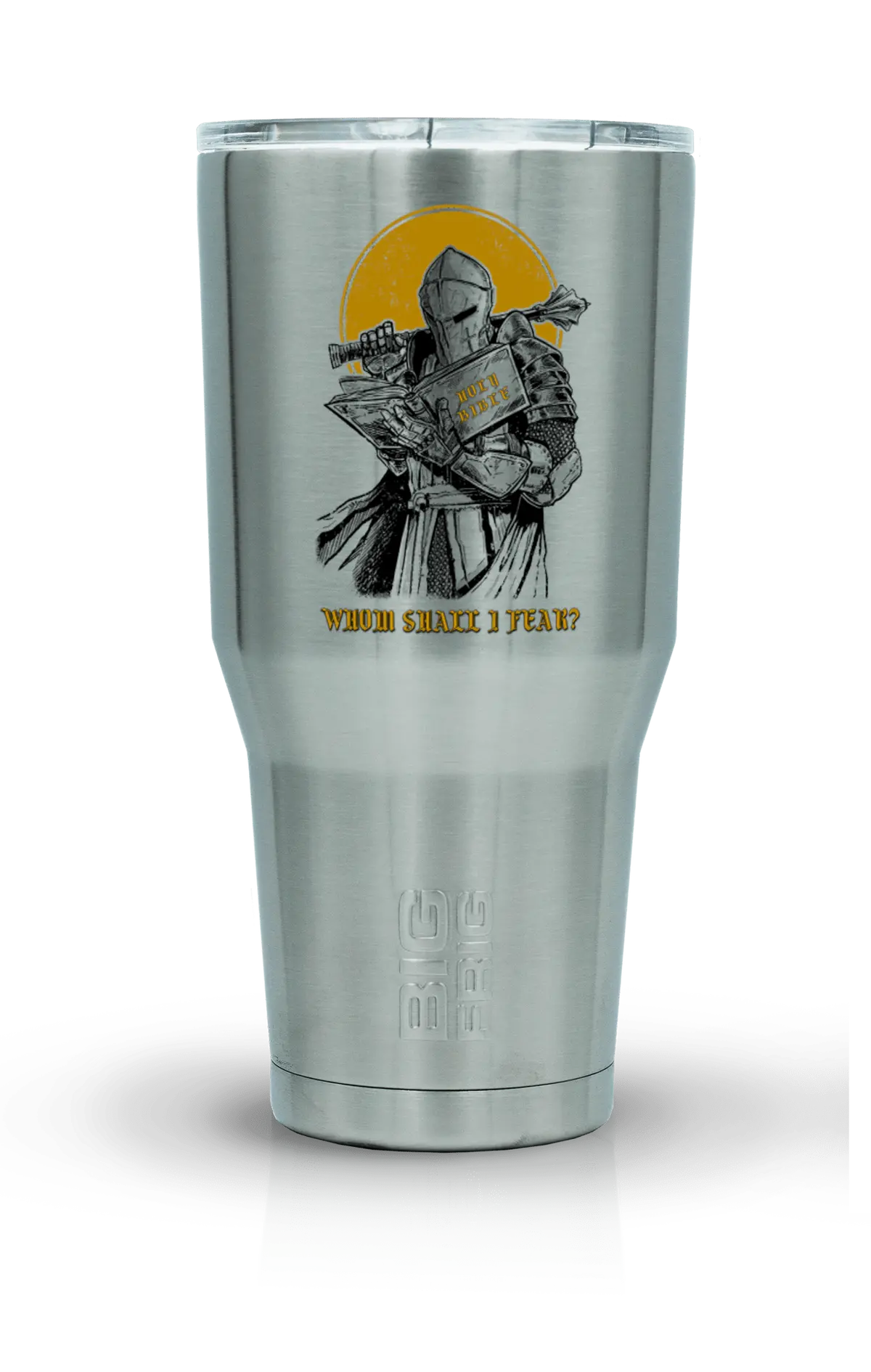 Whom Shall - Big Frig Tumbler 4